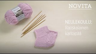 NOVITA NEULEKOULU Ranskalainen kantapää [upl. by Enoj]