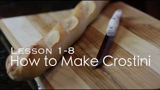 How To Make Crostini [upl. by Ines244]