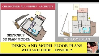 DESIGN and MODEL FLOOR PLANS with SKETCHUP for ARCHITECTURE and ENGINEERING  Episode 2 of 4 [upl. by Landbert716]