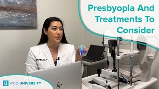 How To Correct Presbyopia And Treatments To Consider [upl. by Uliram]