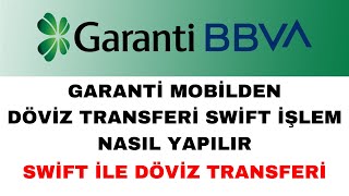 Garanti Bankası Swift Döviz Transferi Nasıl Yapılır  Swift ile Para Gönderme [upl. by Aiuqcaj780]