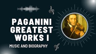 The Best of Paganini  Part I  Greatest Works [upl. by Utham]