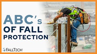 Fall Protection Basics  The ABCs of Fall Protection [upl. by Olivier960]