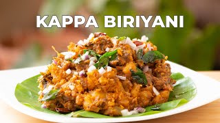 Kerala Kappa Biriyani  Tapioca Biryani  Ellum Kappayum Recipe [upl. by Nairrot]