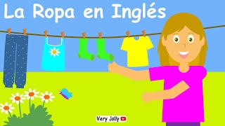 ROPA EN INGLES PARA NIÑOS  Very Jolly [upl. by Halland72]