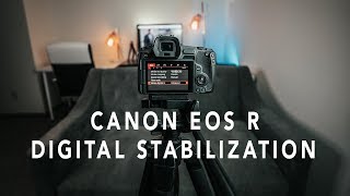 Canon EOS R Digital Stabilization  How To Turn It On [upl. by Dorcas693]