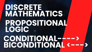 Propositional Logic 2  Conditional amp Biconditional  Discrete Mathematics By Sanaullah Bhutto [upl. by Ettelliw138]