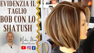 TUTORIAL Come DECOLORARE i capelli💎 con la tecnica dello SHATUSH mettendo in evidenza un TAGLIO BOB [upl. by Bremser802]