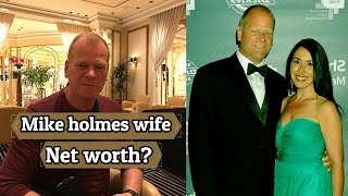 Is Mike Holmes Married to a Wife His Net Worth [upl. by Nomar574]