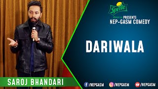 Dariwala  Nepali StandUp Comedy  Saroj Bhandari  NepGasm Comedy [upl. by Gnemgnok427]