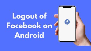 How to Logout of Facebook on Android 2021 [upl. by Soirtimid]