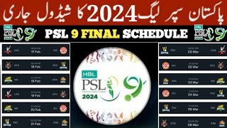 PSL 2024 Schedule  PSL 9 schedule  hbl psl 9 2024 schedule  pakistan super league 2024 schedule [upl. by Natica30]