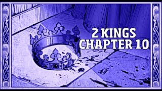 2 KINGS CHAPTER 10 [upl. by Bartlet]