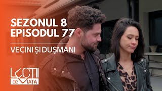 PROMO LECȚII DE VIAȚĂ  Sez 8 Ep 77  Vecini și dușmani [upl. by Drawdesemaj968]