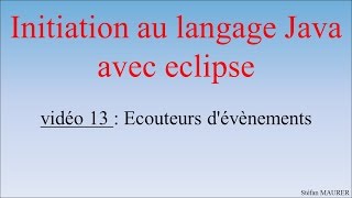 Java avec eclipse  video13  Interface dune application graphique [upl. by Sarnoff]