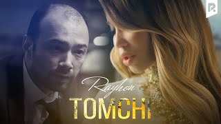 Rayhon  Tomchi  Райхон  Томчи [upl. by Akirehs]