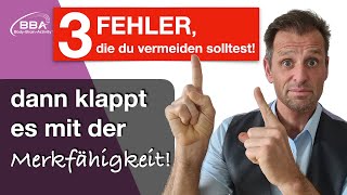 Merkfähigkeit steigern Vermeide diese 3 Fehler beim Lernen [upl. by Frants]