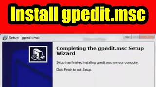 gpedit Missing  Install gpeditmsc Local Group Policy Editor For Windows [upl. by Notak974]