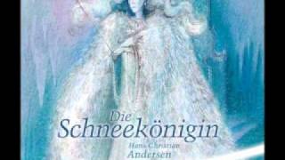 Die Schneekönigin I u II HansChristian Andersen [upl. by Barnard]