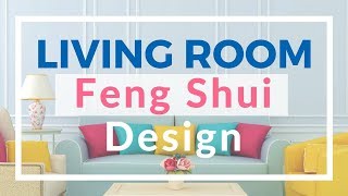 How to design Feng Shui for living room [upl. by Helfant]