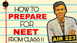 How to prepare for NEET from CLASS 11 How to start NEET Preparations in class 11🔥 [upl. by Ainad]