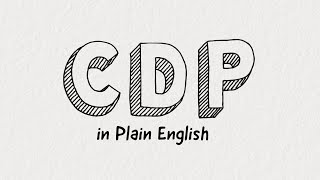 CDP in Plain English [upl. by Etnaed]