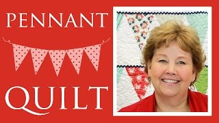 Make a Pennant Quilt with Jenny Doan of Missouri Star Video Tutorial [upl. by Milburn]