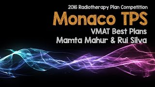 04 Monaco TPS Live webinar 2016 Radiotherapy Plan Competition [upl. by Averil]