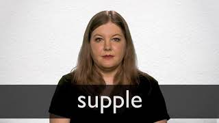 How to pronounce SUPPLE in British English [upl. by Milone366]