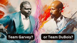 WEB DuBois vs Marcus Garvey  1920s Black History [upl. by Jochebed]