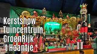 Kerstshow Tuincentrum GroenRijk t Haantje ⭐⭐⭐⭐⭐ 2024 [upl. by Pfeffer]