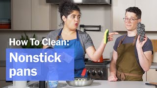 How to Clean Your Nonstick Pans [upl. by Ssenav]