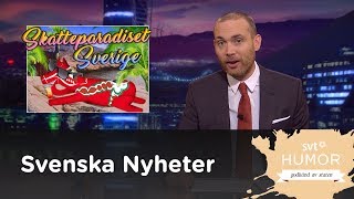 Svenska nyheter och skatteparadiset Sverige [upl. by Celio]