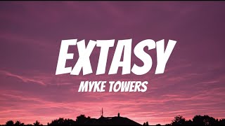 Myke Towers  Extasy Letra [upl. by Sophi]