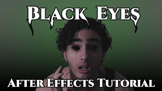 Black Eye Tutorial  After Effects  Great for Spooky Season [upl. by Swehttam451]