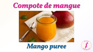 COMPOTE DE MANGUE  Compote bébé  Fruit exotique  Petits pots maison  Mangue  Mango puree [upl. by Gavrielle444]