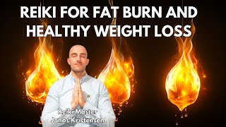 Reiki for Fat burn and Healthy Weight Loss  Energy Healing [upl. by Ariat]