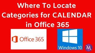 How To Locate Categories for Calendar in Office 365 for Windows 10 [upl. by Howarth]