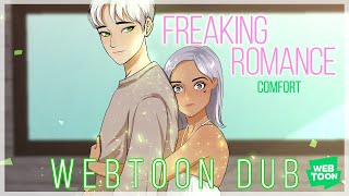 Freaking Romance quotComfortquot「WEBTOON DUB」 [upl. by Diarmid]