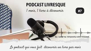 PODCAST LIVRESQUE 7 DESTINATION GRAND BEREBY [upl. by Saleem]