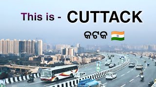 CUTTACK  CUTTACK CITY ODISHA  SILVER CITY  CUTTACK DISTRICT  CUTTACK CITY FACTS  TWIN CITY [upl. by Eelymmij]