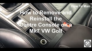 How to Remove the Centre Console on a Mk7 VW Golf [upl. by Anitnauq]