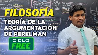 FILOSOFÍA  Argumentación  Perelman CICLO FREE [upl. by Suivatra]