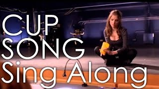 Cup song sing along Sing Along [upl. by Laup]