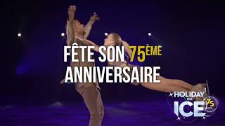 Holiday on Ice 75 ans  Nouveau spectacle 2019 [upl. by Arabella]