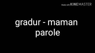 Gradur  Maman  parole [upl. by Demeter156]