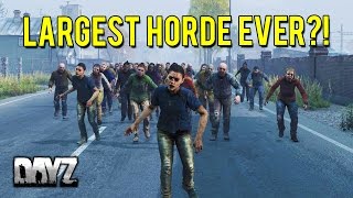 THE LARGEST ZOMBIE HORDE EVER DayZ Standalone DayZ 61 Zombie Horde VS Sporter  SixMacs [upl. by Neerroc487]