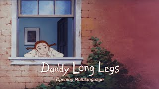 Daddy Long Legs Opening Multilanguage [upl. by Ozmo]