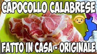 Capocollo Coppa Calabrese Fatto in Casa Ricetta Originale  Homemade Salami [upl. by Burkitt]