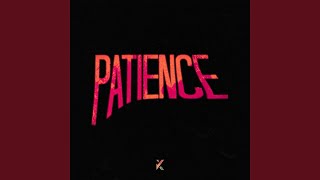 Patience [upl. by Ivah]